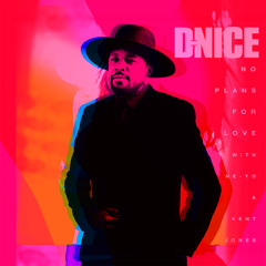 No Plans for Love (feat. Ne-Yo & Kent Jones)