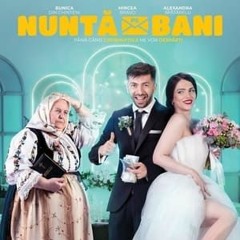 Nuntă pe bani — FILM!. ONLINE SUBTITRAT IN ROMÂNĂ 2023