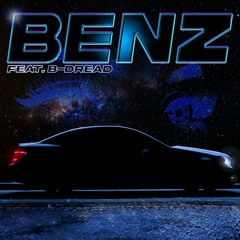 Benz feat. B-Dread