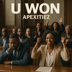 U Won ~ Apexitiez