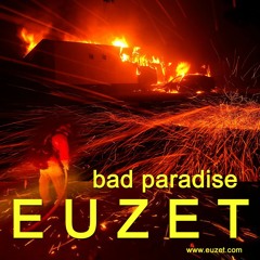 BAD PARADISE 2 (Didier EUZET 2816)