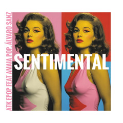 Sentimental (feat. Amaia Pop & Davi Sanz)