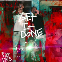 Get It Done (feat. Flacko)
