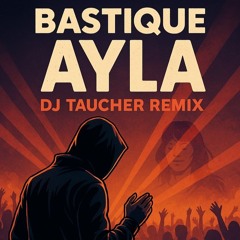 Ayla (TaucherRemiX)