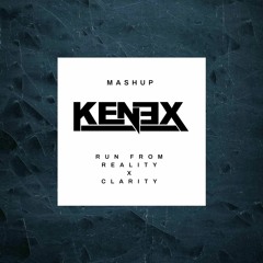 Run From Reality X Clarity (Mashup Germany X Kenex)