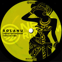 Solanu - Under the Baobab (Original Mix)  NEXA022 | Pre - Listening