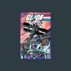 Read eBook [PDF] ✨ G.I. Joe A Real American Hero #304     Kindle & comiXology Pdf Ebook