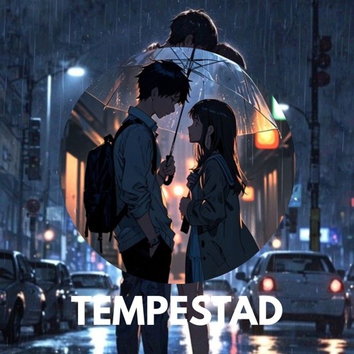 TEMPESTAD - fasmitth x AN7