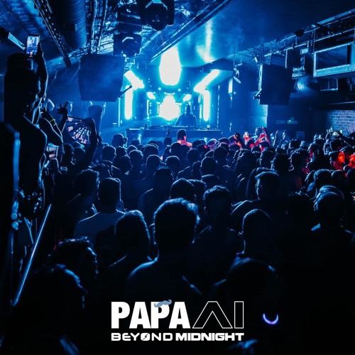 PAPA AI x BEYOND MIDNIGHT LIVE SET (MAR 15 2025)