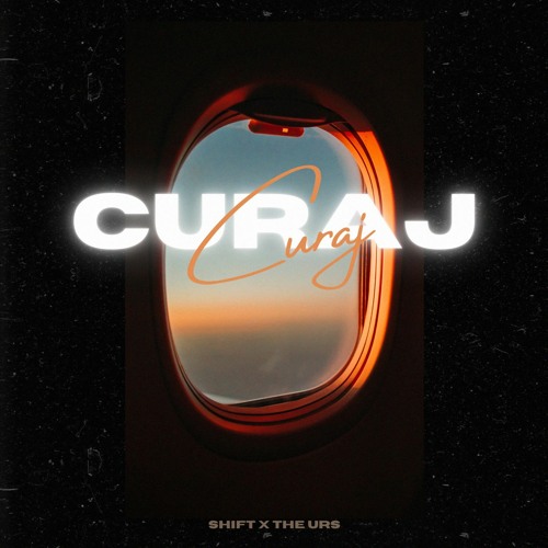 SHIFT X The URS - Curaj