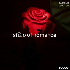 sitio of_romance (20.02.23, Radio 80000)