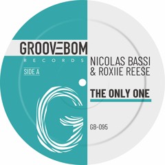 Nicolas Bassi &  Roxiie Reese - The Only One