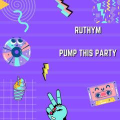 pump this party