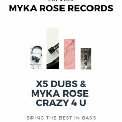 X5 Dubs & Myka Rose - Crazy 4 U (GBH Mix)