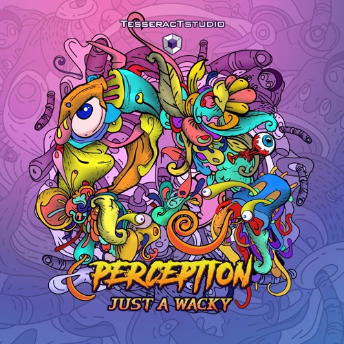 Perception - Just A Wacky OUT NOW! @TESSERACT