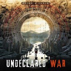 Undeclared War