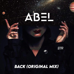 Abel - Back (Original Mix) [STR]