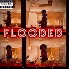 Flooded freestyle (prod. Fly Melodies)
