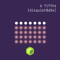 6 fifths (disquiet0654)