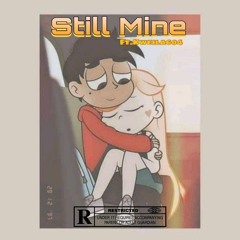 still mine(ft Kweila 6ix0w4our)