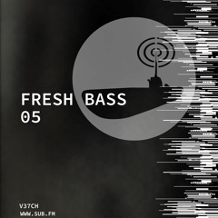 Fresh Bass 05