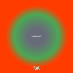“LEARNING”