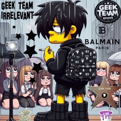Geek Team - irrelevant