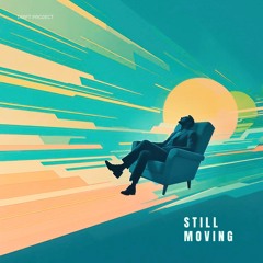 Still Moving