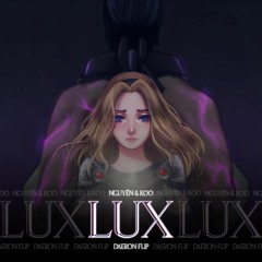 Lux(.wav) - Koo x MinhNhat ft. Nguyên | Daeron's Flip
