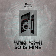 So Is Mine [DGS114]