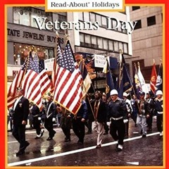 [GET] EPUB KINDLE PDF EBOOK Veterans Day (Rookie Read-About Holidays: Previous Editio