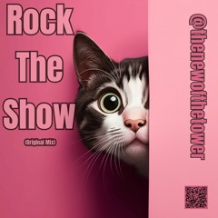 Rock The Show (Original Mix)