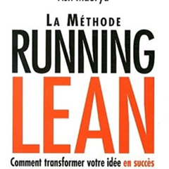 [GET] EBOOK 📩 La méthode Running Lean: Comment transformer votre idée en succès (Fre