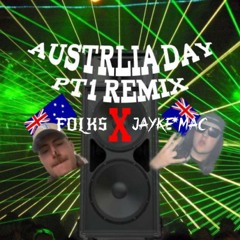 Jayke Mac X FOLKS - AUS DAY REMIX