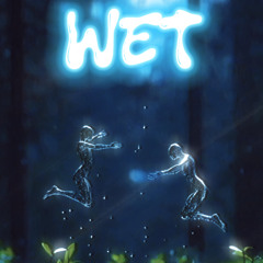 Wet (Prod by DimitrovMusic)