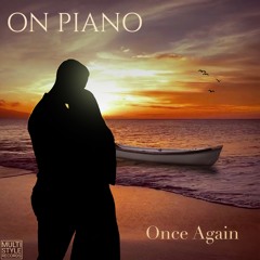 ON PIANO - Once Again (project by Frank Iengo)