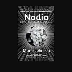 ebook read pdf ✨ Nadia: Politics | Bigotry | Artificial Intelligence get [PDF]