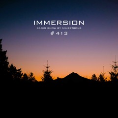 Immersion #413 (05/05/25)