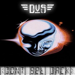 DvS - Lowriders-Dont Get Back (HardKick edit)