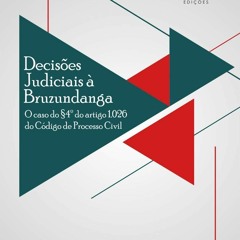 PDF Book Decis?es judiciais ? bruzundanga: o caso do ?4? do artigo 1.026 do c?digo de processo