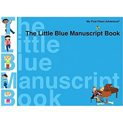 ACCESS PDF 📝 The Little Blue Manuscript Book: Faber Piano Adventures (My First Piano