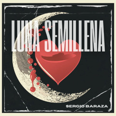 "Luna semillena" by Sergio Baraza