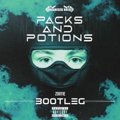 Packs And Potions - Zootie Bootleg (Free Download)