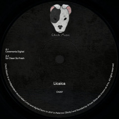 PREMIERE: Licaica - Ceremonia Digital (Original Mix)[CH207]