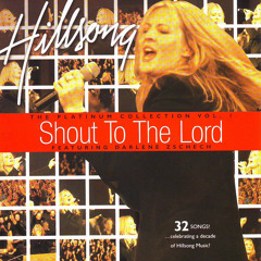 Shout To The Lord