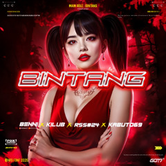 BINTANG - BENNI X KILUB X RSS#24 X KABUTO69
