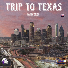 Trip To Texas prod. by OMAT