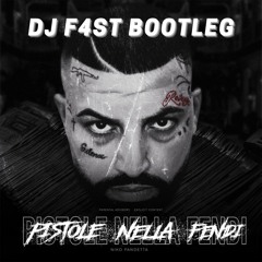 Niko Pandetta - Pistole Nella Fendi (DJ F4ST Bootleg)