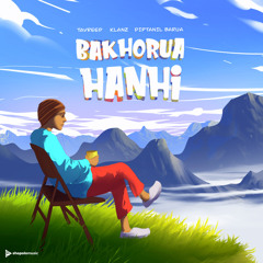 Bakhorua Hanhi (feat. Pranjit E. Hazarika)