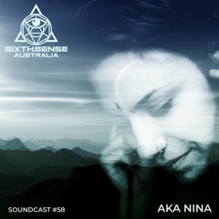 SoundCast #58 - AKA NINA (GER)